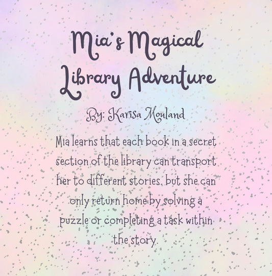 Mia's Magical Library Adventure vol 1