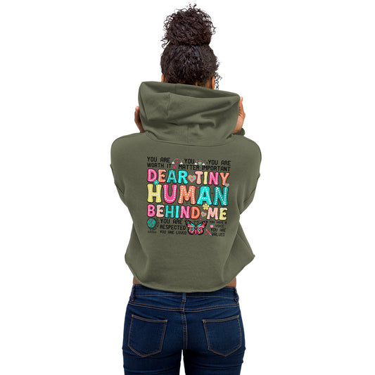 Dear Tiny Human Behind Me - Crop Hoodie